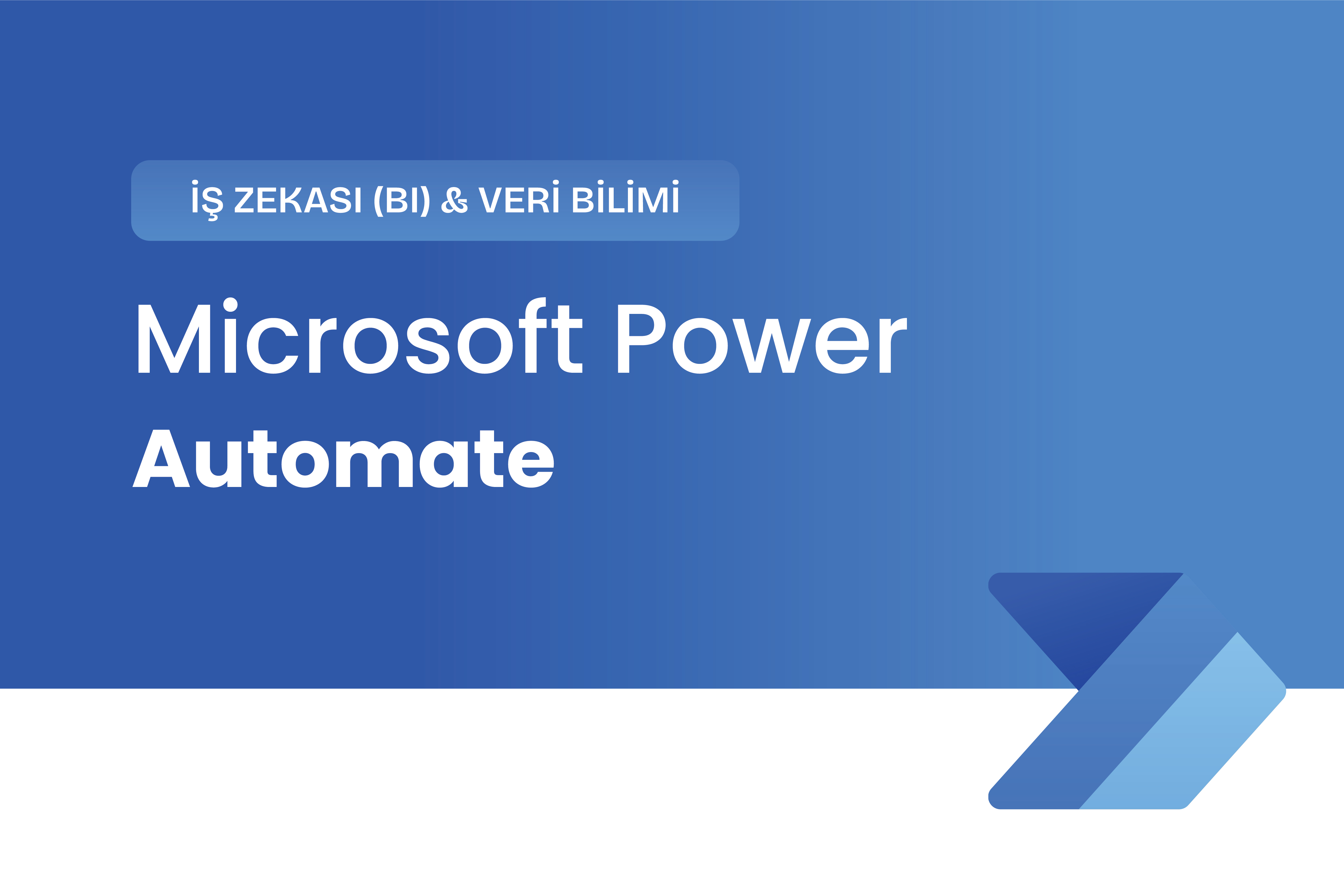 Microsoft Power Automate Eğitimi
